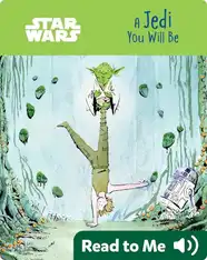 A Jedi You Will Be