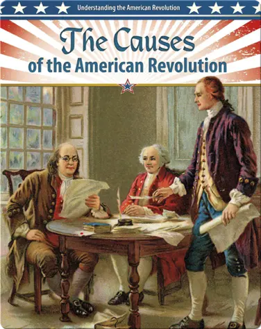 The Causes of the American Revolution book