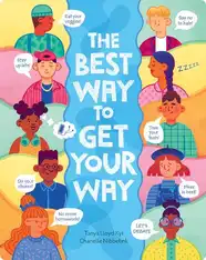 The Best Way to Get Your Way