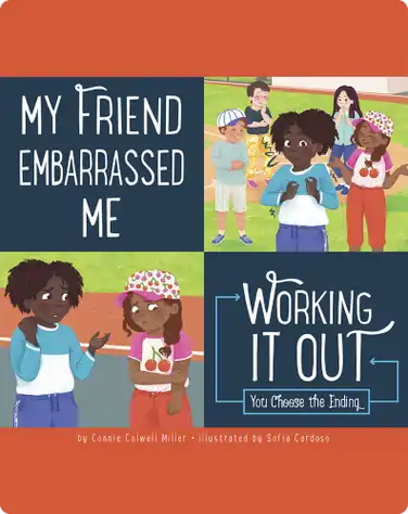 My Friend Embarrassed Me: Working book