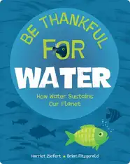 Be Thankful for Water