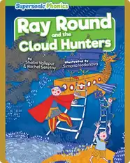 Ray Round and the Cloud Hunters