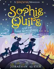 Sophie Quire and the Last Storyguard