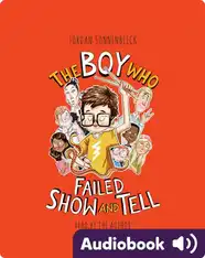 The Boy Who Failed Show and Tell