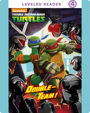 Teenage Mutant Ninja Turtles: Double-Team! book