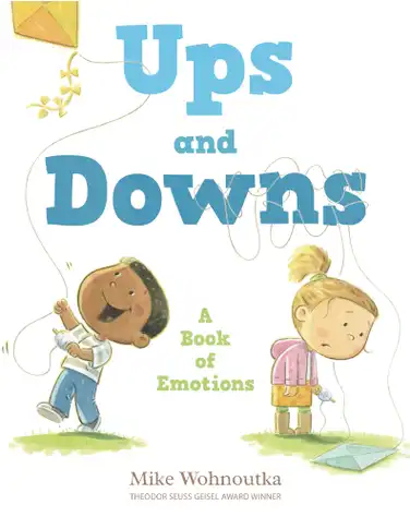 Ups and Downs: A Book of Emotions book