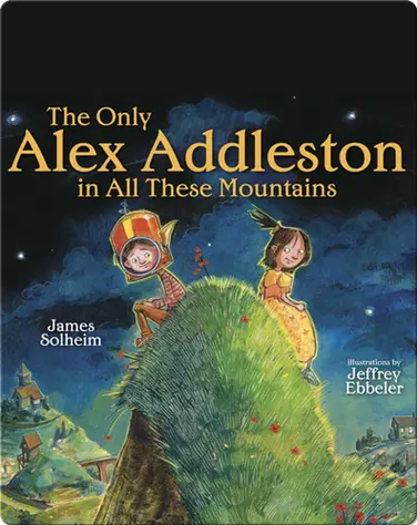 The Only Alex Addleston in All These Mountains book