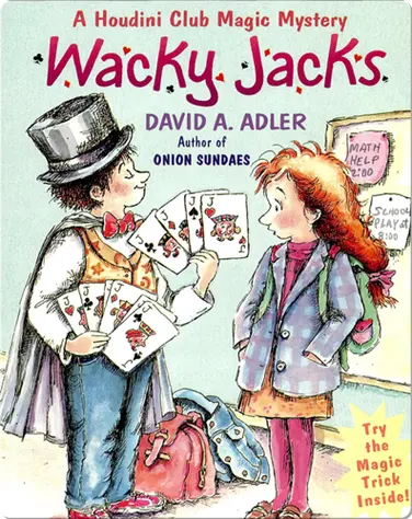 Wacky Jacks (A Houdini Club Magic Mystery) book