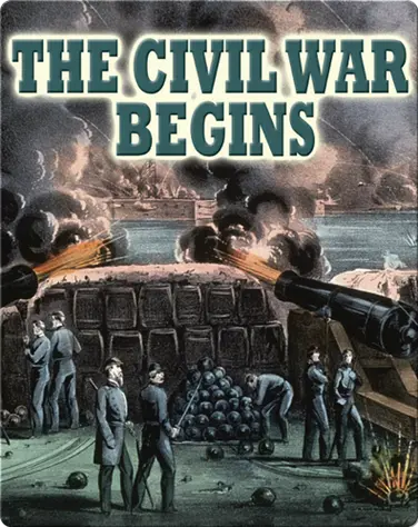 The Civil War Begins book