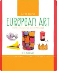 Super Simple European Art