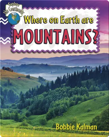 Where on Earth are Mountains? book