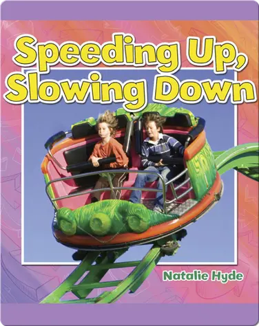 Speeding Up, Slowing Down book