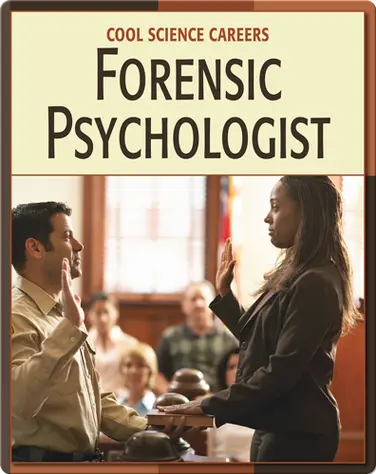 Cool Science Careers: Forensic Psychologist book