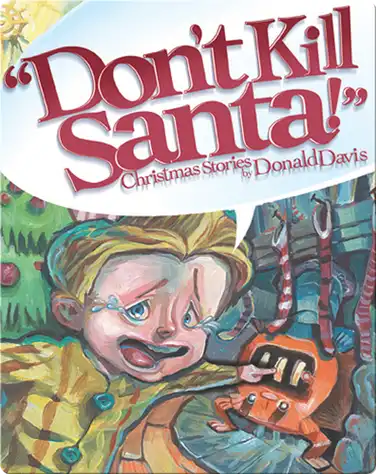 Don't Kill Santa! book