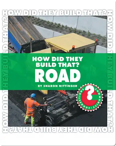 How Did They Build That? Road book