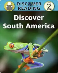Discover South America