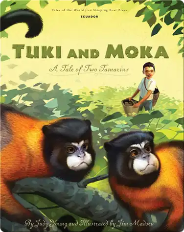 Tuki and Moka: A Tale of Two Tamarins book