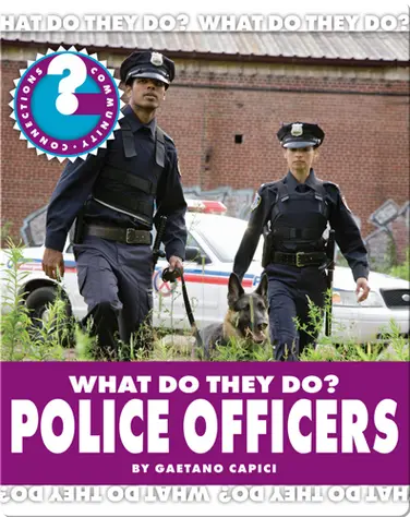 What Do They Do? Police Officers book