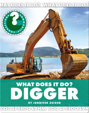 What Does It Do? Digger book