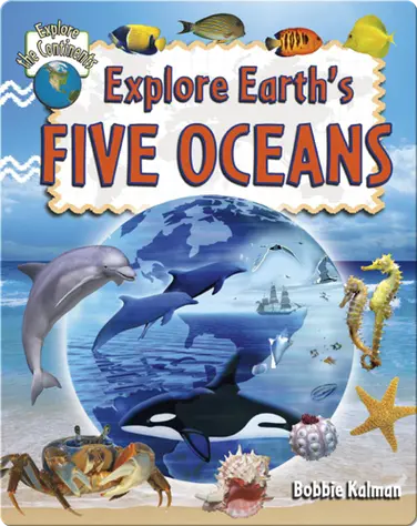 Explore Earth's Five Oceans book