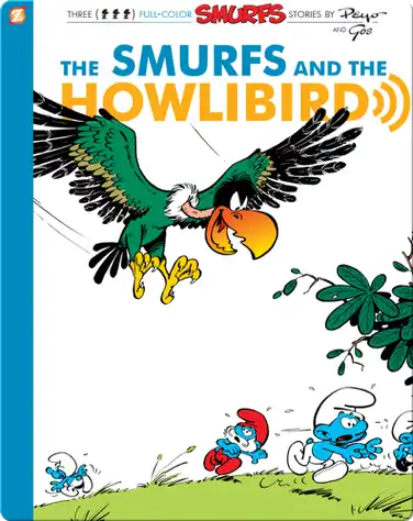 The Smurfs 6: The Smurfs and the Howlibird book