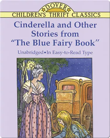 Cinderella And Other Stories From "The Blue Fairy Book" book