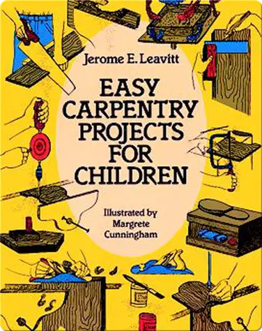Easy Carpentry Projects for Children book