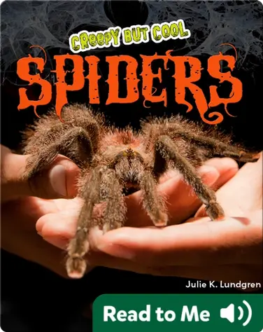 Creepy But Cool: Spiders book