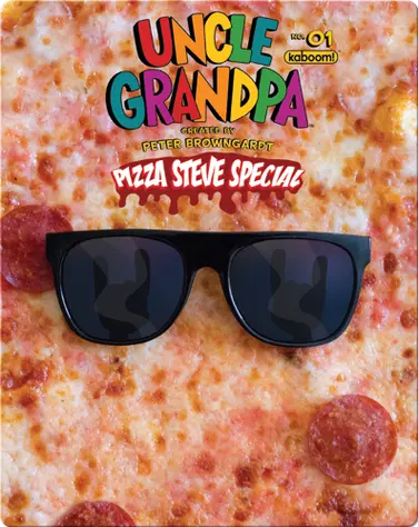 Uncle Grandpa: Pizza Steve Special #1 book