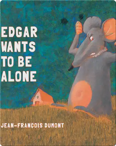 Edgar Wants To Be Alone book