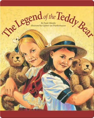 The Legend of the Teddy Bear book
