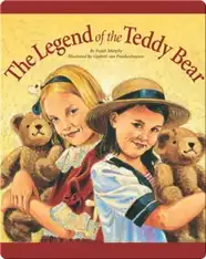 The Legend of the Teddy Bear