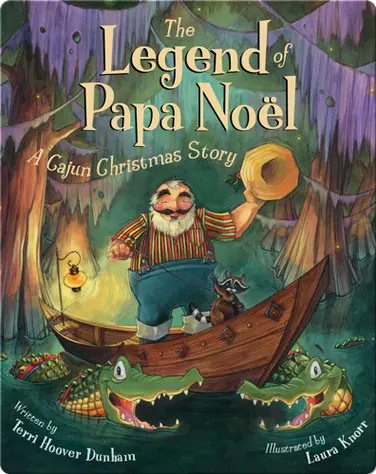 The Legend of Papa Noel: A Cajun Christmas Story book