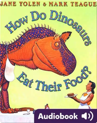 How Do Dinosaurs Eat Their Food? book