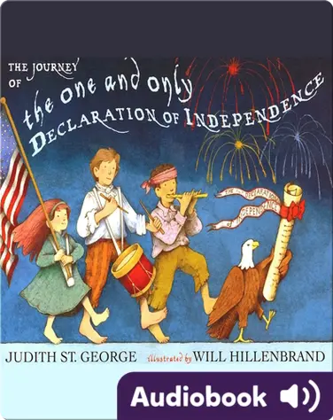 The Journey of the One and Only Declaration of Independence book