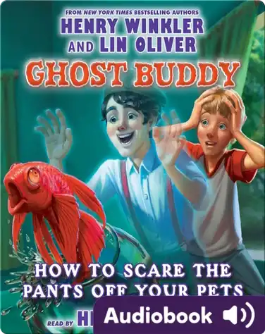 Ghost Buddy #3: How to Scare the Pants Off Your Pet book