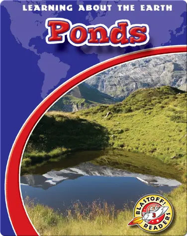 Ponds: Learning About the Earth book