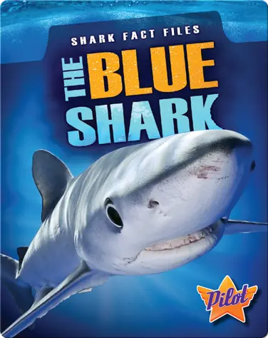 Shark Fact Files: The Blue Shark book