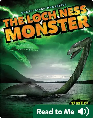Unexplained Mysteries: The Loch Ness Monster book