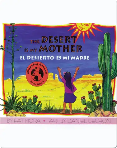 The Desert Is My Mother/ El desierto es mi madre book
