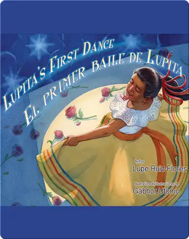 Lupita's First Dance / El primer baile de Lupita book