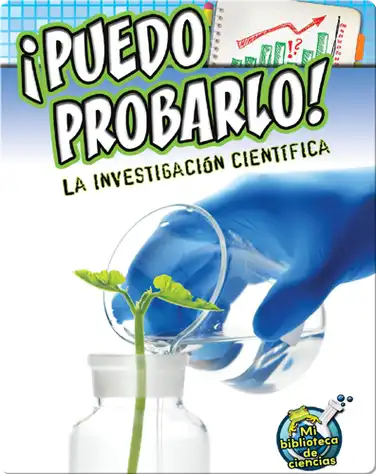 ¡Puedo probarlo! La investigación científica book