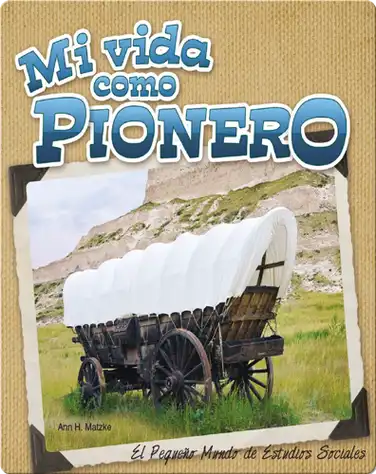 Mi vida como pionero book