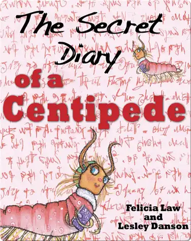 The Secret Diary of a Centipede book