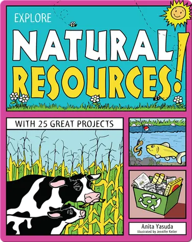 Explore Natural Resources! book