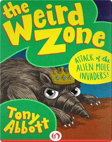 Attack of the Alien Mole Invaders! book