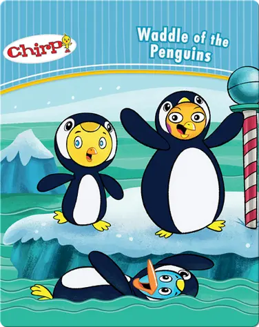 Chirp: Waddle of the Penguins book