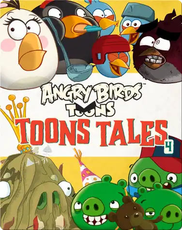 Angry Birds: Toons Tales 4 book