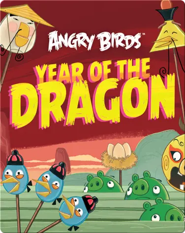 Angry Birds: Year Of The Dragon book