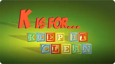 K is for Keep it Clean book